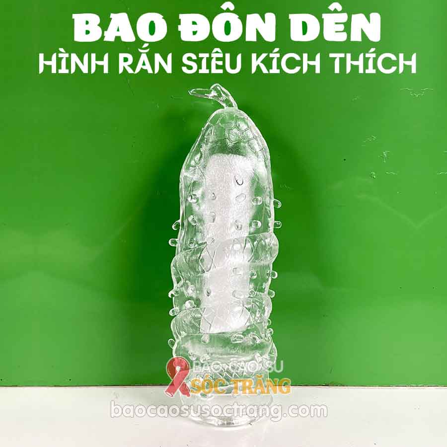 Bao đôn dên trong suốt hình rắn siêu kích thích tại Sóc Trăng